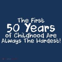 First 50 Years Of Childhood Are Always The Hardest 7-Panel Snapback Hat