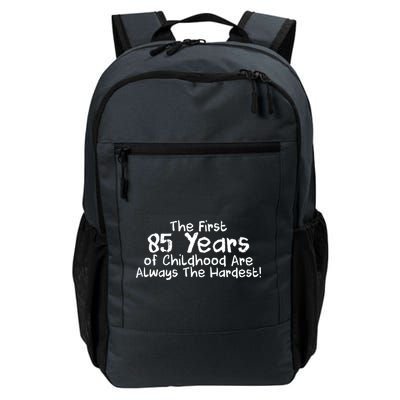 First 85 Years Of Childhood Are Always The Hardest Backpack