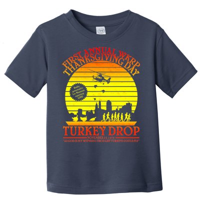 First Annual WKRP Thanksgiving Day Turkey Drop Retro Toddler T-Shirt