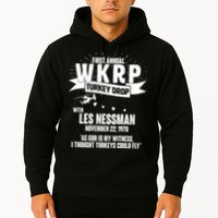 First Annual WKRP Turkey Drop With Les Nessman Hoodie