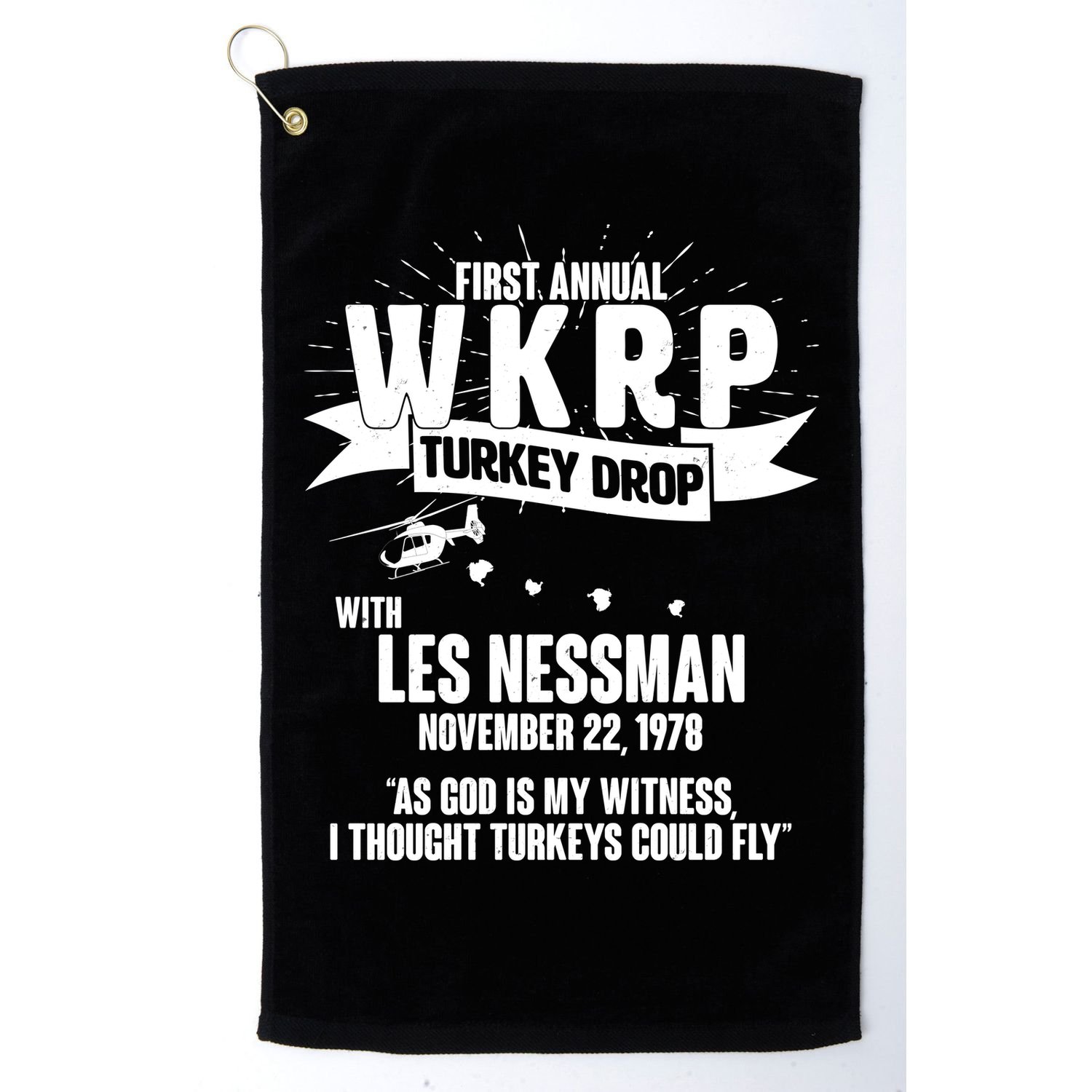 First Annual WKRP Turkey Drop With Les Nessman Golf Towel