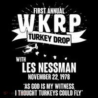 First Annual WKRP Turkey Drop With Les Nessman Toddler T-Shirt