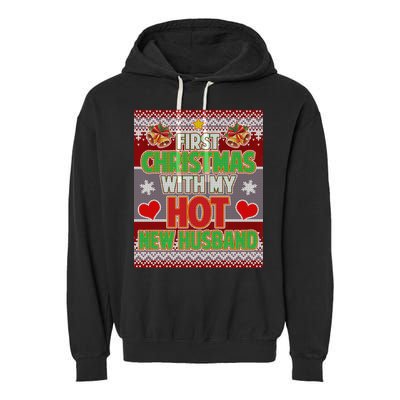 First Christmas With Hot Husband Ugly Sweater Garment-Dyed Fleece Hoodie