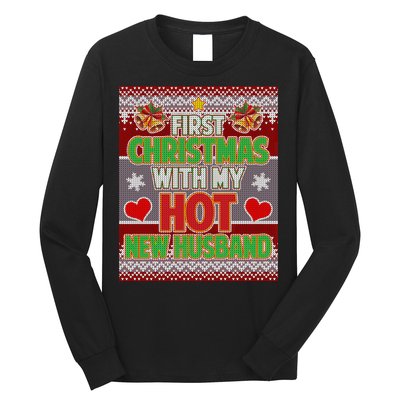First Christmas With Hot Husband Ugly Sweater Long Sleeve Shirt