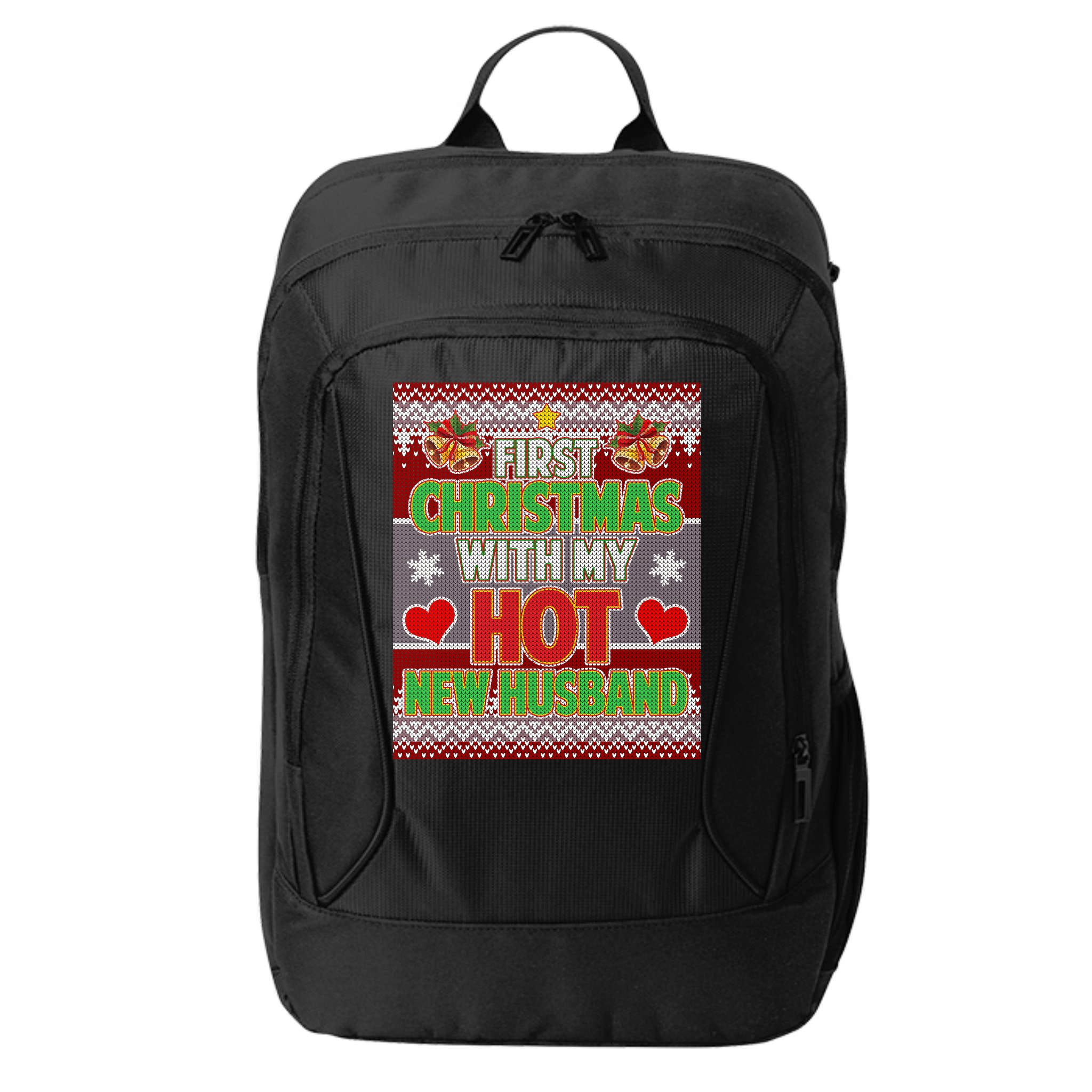 First Christmas With Hot Husband Ugly Sweater City Backpack