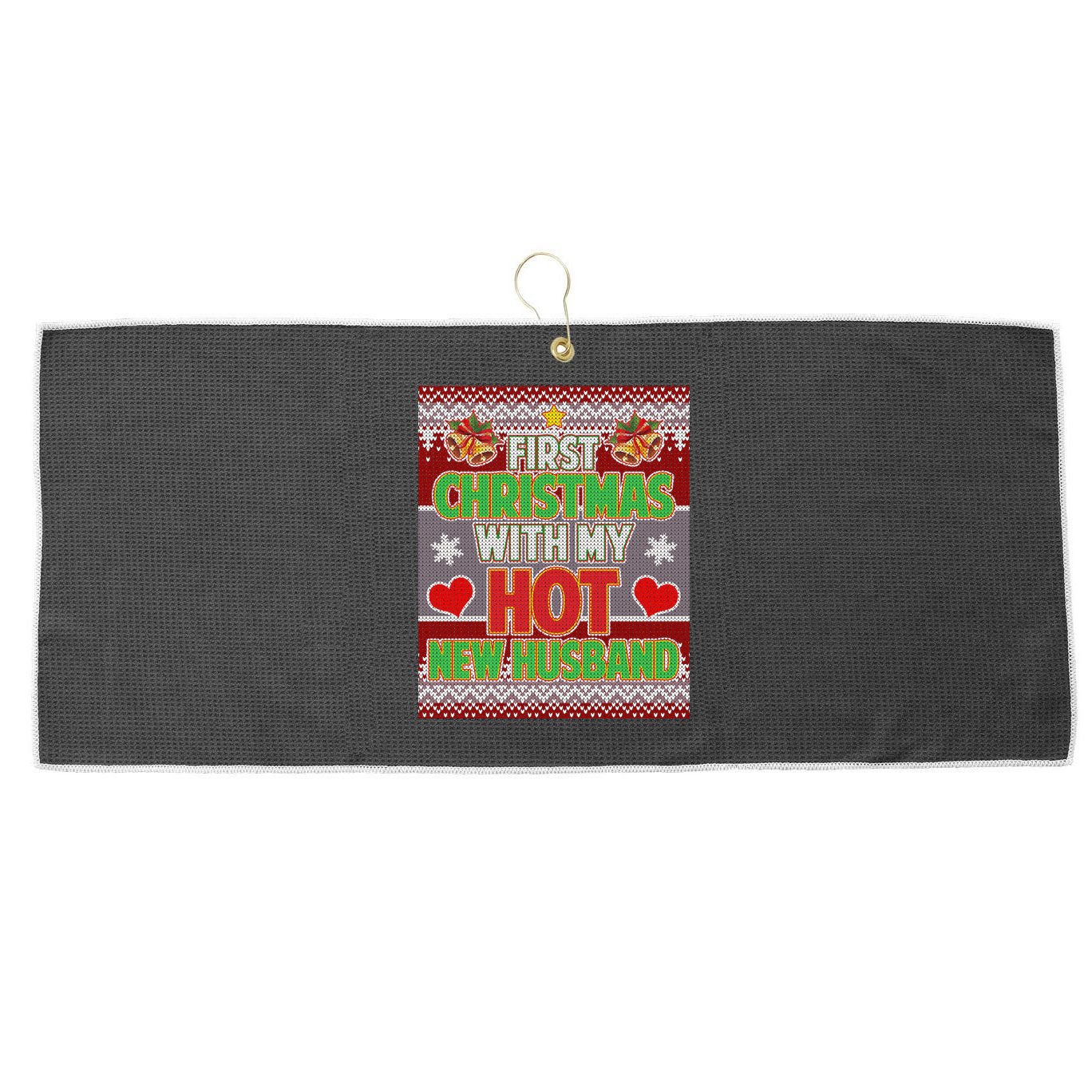 First Christmas With Hot Husband Ugly Sweater Large Microfiber Waffle Golf Towel