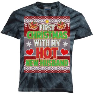 First Christmas With Hot Husband Ugly Sweater Kids Tie-Dye T-Shirt