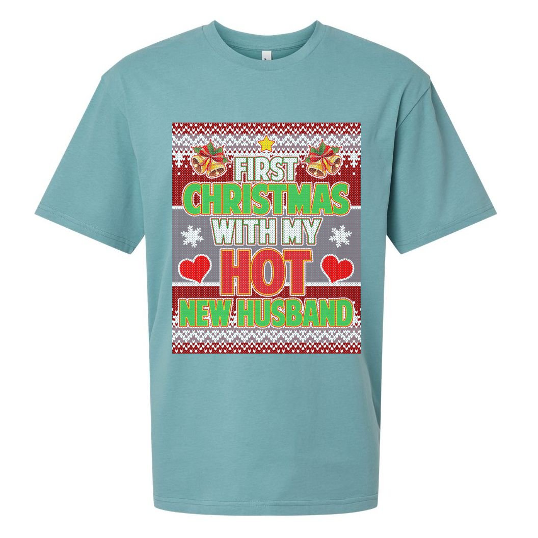 First Christmas With Hot Husband Ugly Sweater Sueded Cloud Jersey T-Shirt