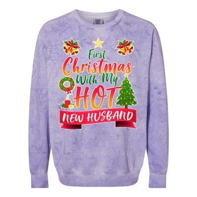 First Christmas With Hot New Husband Colorblast Crewneck Sweatshirt