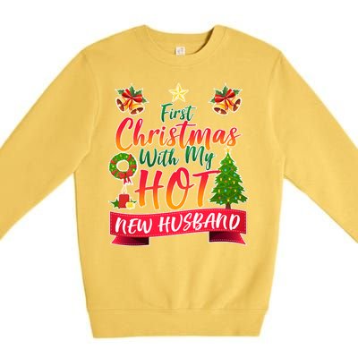 First Christmas With Hot New Husband Premium Crewneck Sweatshirt