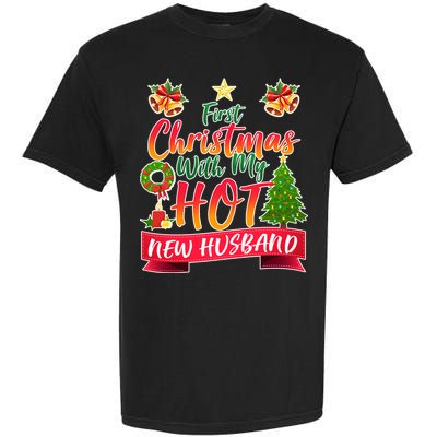 First Christmas With Hot New Husband Garment-Dyed Heavyweight T-Shirt