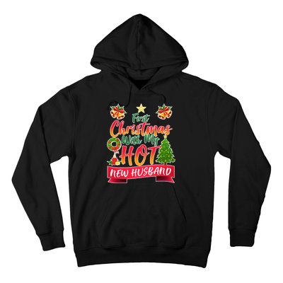 First Christmas With Hot New Husband Hoodie