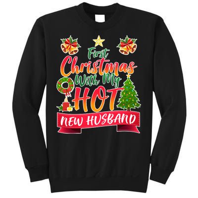 First Christmas With Hot New Husband Sweatshirt