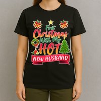 First Christmas With Hot New Husband T-Shirt