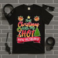 First Christmas With Hot New Husband T-Shirt