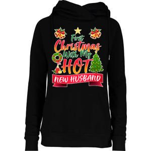 First Christmas With Hot New Husband Womens Funnel Neck Pullover Hood