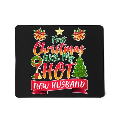 First Christmas With Hot New Husband Mousepad