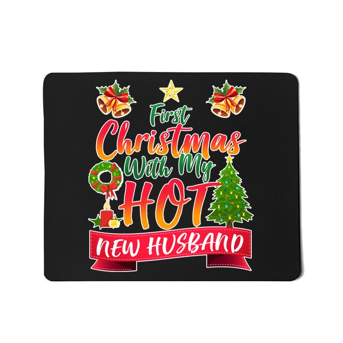 First Christmas With Hot New Husband Mousepad