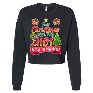 First Christmas With Hot New Husband Cropped Pullover Crew