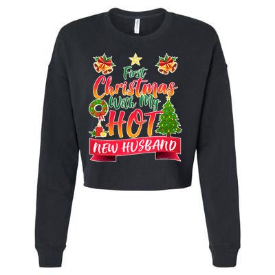 First Christmas With Hot New Husband Cropped Pullover Crew