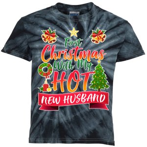 First Christmas With Hot New Husband Kids Tie-Dye T-Shirt