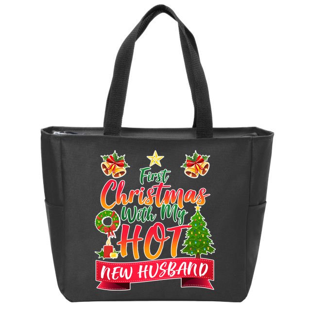 First Christmas With Hot New Husband Zip Tote Bag