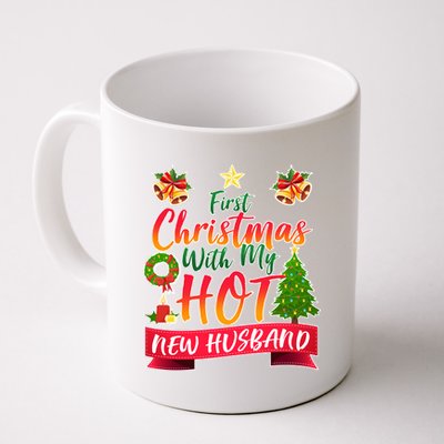 First Christmas With Hot New Husband Coffee Mug