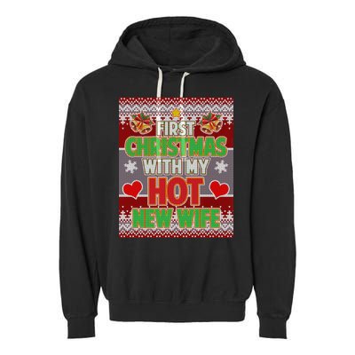 First Christmas With Hot Wife Ugly Sweater Garment-Dyed Fleece Hoodie