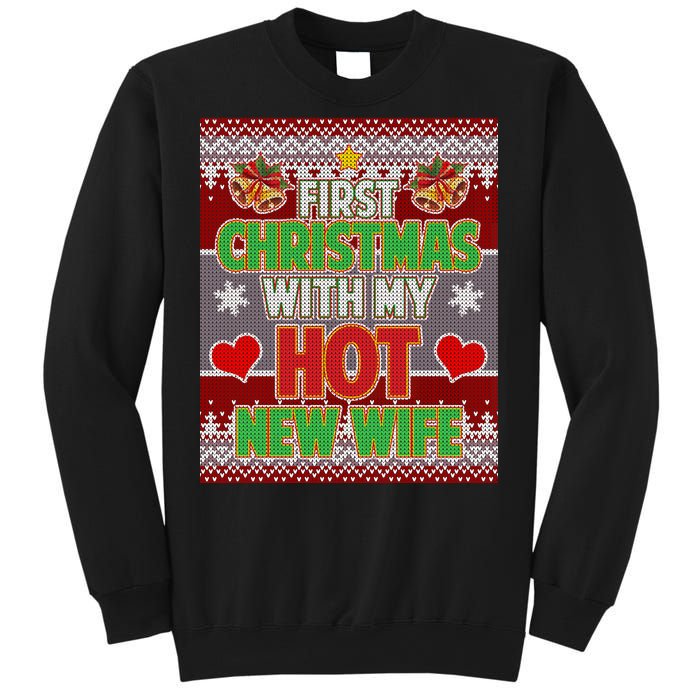 First Christmas With Hot Wife Ugly Sweater Sweatshirt