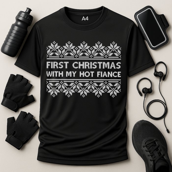 First Christmas With My Hot Fiance Cooling Performance Crew T-Shirt