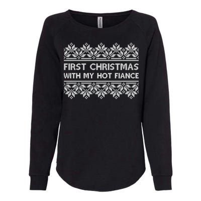 First Christmas With My Hot Fiance Womens California Wash Sweatshirt