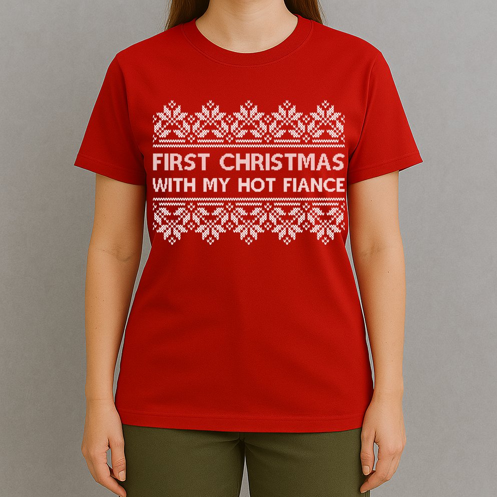 First Christmas With My Hot Fiance T-Shirt