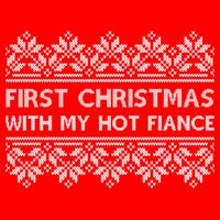 First Christmas With My Hot Fiance T-Shirt