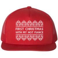 First Christmas With My Hot Fiance Flat Bill Trucker Hat