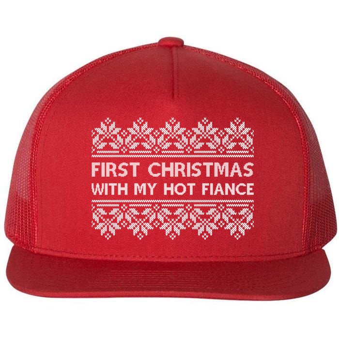 First Christmas With My Hot Fiance Flat Bill Trucker Hat