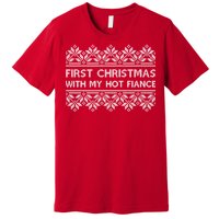 First Christmas With My Hot Fiance Premium T-Shirt