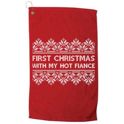 First Christmas With My Hot Fiance Golf Towel