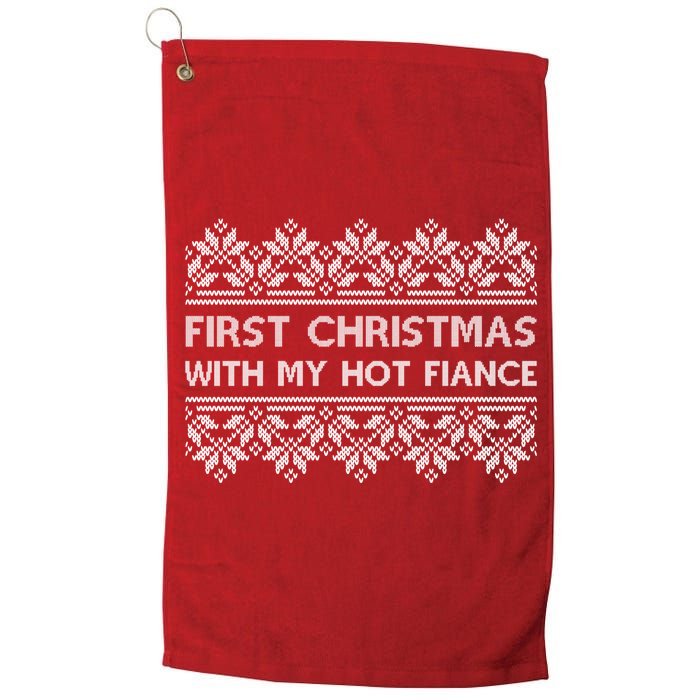 First Christmas With My Hot Fiance Platinum Collection Golf Towel