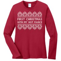 First Christmas With My Hot Fiance Ladies Long Sleeve Shirt