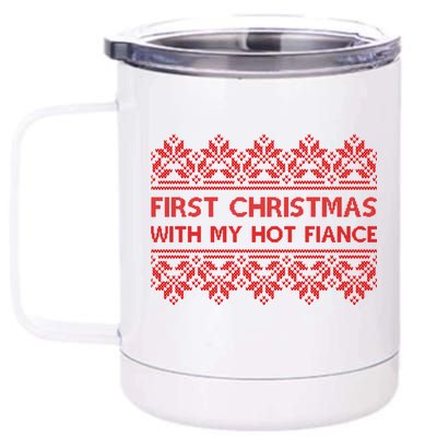 First Christmas With My Hot Fiance 12 oz Stainless Steel Tumbler Cup