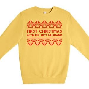 First Christmas With My Hot Husband Premium Crewneck Sweatshirt