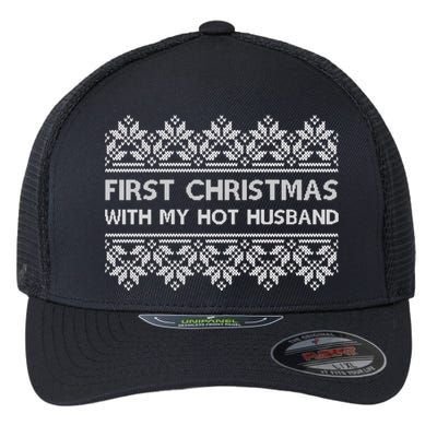 First Christmas With My Hot Husband Flexfit Unipanel Trucker Cap