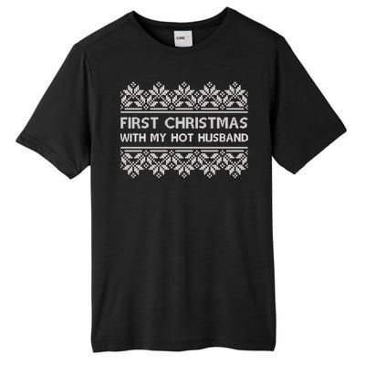 First Christmas With My Hot Husband Tall Fusion ChromaSoft Performance T-Shirt