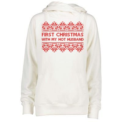 First Christmas With My Hot Husband Womens Funnel Neck Pullover Hood