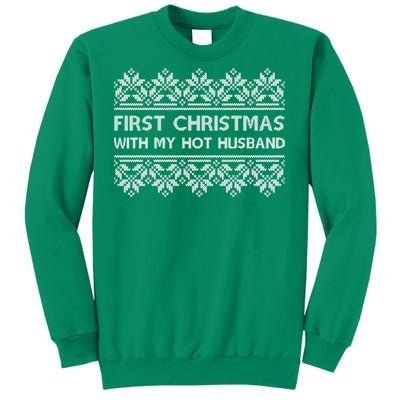 First Christmas With My Hot Husband Sweatshirt