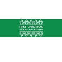 First Christmas With My Hot Husband Bumper Sticker