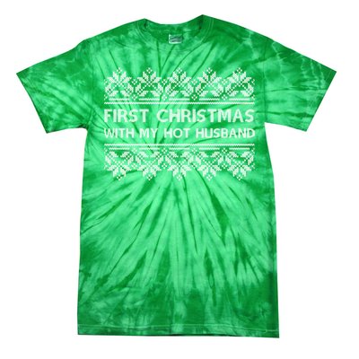 First Christmas With My Hot Husband Tie-Dye T-Shirt