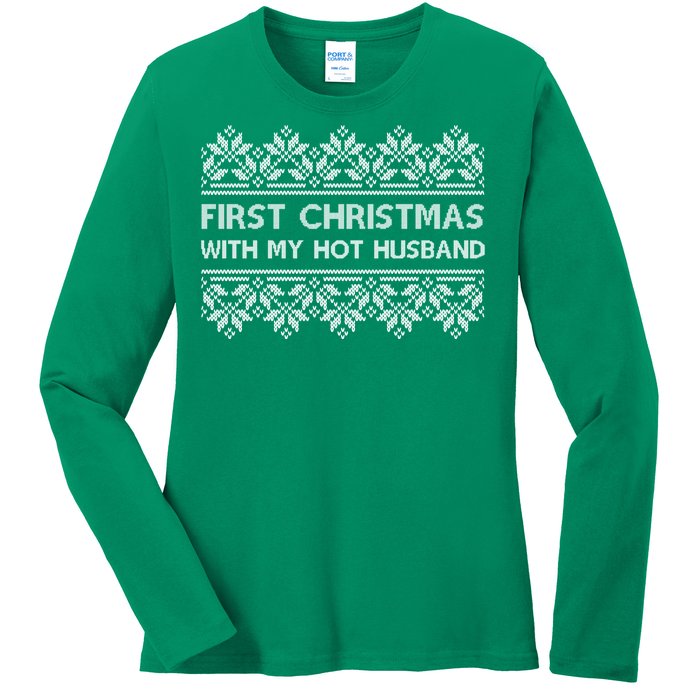 First Christmas With My Hot Husband Ladies Long Sleeve Shirt