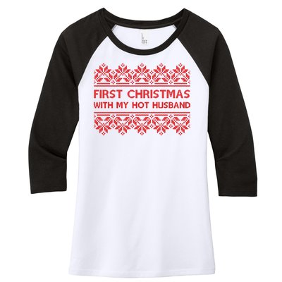 First Christmas With My Hot Husband Women's Tri-Blend 3/4-Sleeve Raglan Shirt