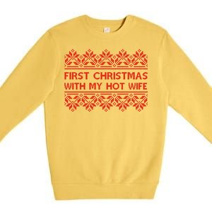 First Christmas With My Hot Wife Premium Crewneck Sweatshirt